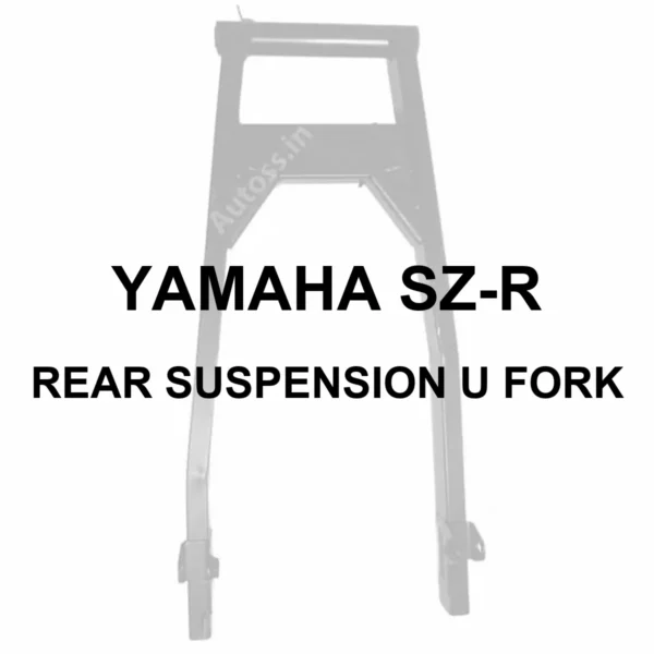 YAMAHA SZ-R REAR SUSPENSION U FORK JHULA - 70 percent faded generic Bike Jhula Rear U fork photo; owner-approved centered bold black Arial model labeling; illustrative image not verified exact part