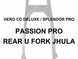 HERO REAR SUSPENSION U FORK FOR HERO CD DELUXE | SPLENDOR PRO | PASSION PRO | JHULA - 70 percent faded generic Bike Jhula Rear U fork photo; owner-approved centered bold black Arial model labeling; illustrative image not verified exact part