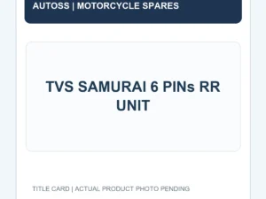 TVS SAMURAI 6 PINs RR UNIT title card; actual product photograph pending