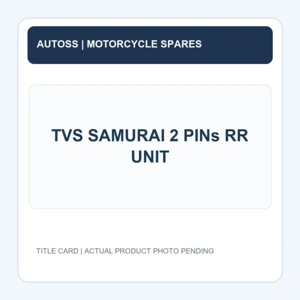 TVS SAMURAI 2 PINs RR UNIT title card; actual product photograph pending
