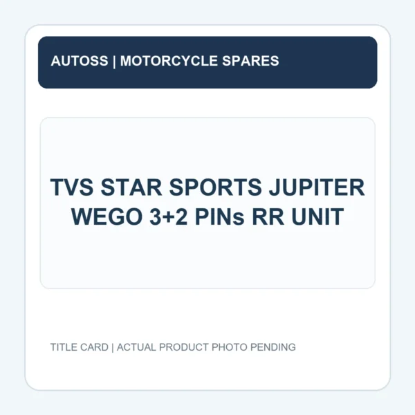 TVS STAR SPORTS JUPITER WEGO 3+2 PINs RR UNIT title card; actual product photograph pending