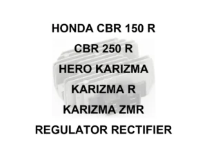 HERO RR UNIT FOR HONDA CBR 150 R | CBR 250 R | HERO KARIZMA | KARIZMA R | KARIZMA ZMR |REGULATOR RECTIFIER UNIT - model identification title card with 70 percent faded generic regulator rectifier motif; not verified exact-part photo