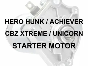 HERO STARTER MOTOR FOR HERO HUNK | ACHIEVER (2006 MODEL) | IGNITOR | TRIGGER | CBZ XTREME | SHINE | CB SHINE | SP SHINE | UNICORN 150 | STUNNER - 70 percent faded illustrative starter motor with black model lettering, no red panel or border