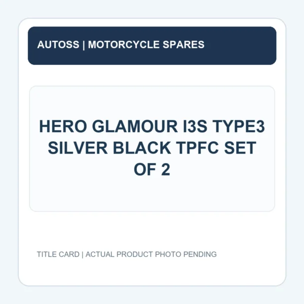 HERO GLAMOUR I3S TYPE3 SILVER BLACK TPFC SET OF 2 title card; actual product photograph pending