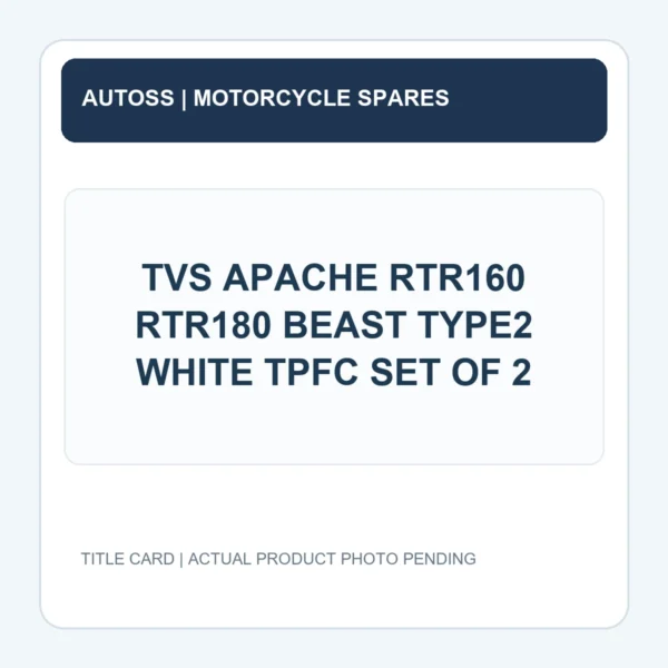 TVS APACHE RTR160 RTR180 BEAST TYPE2 WHITE TPFC SET OF 2 title card; actual product photograph pending