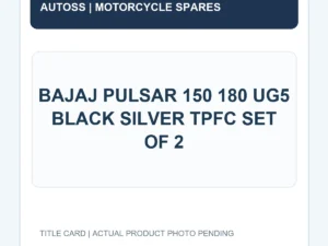 BAJAJ PULSAR 150 180 UG5 BLACK SILVER TPFC SET OF 2 title card; actual product photograph pending