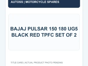 BAJAJ PULSAR 150 180 UG5 BLACK RED TPFC SET OF 2 title card; actual product photograph pending