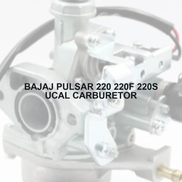 BAJAJ PULSAR 220 220F 220S UCAL CARBURETOR - Autoss.in