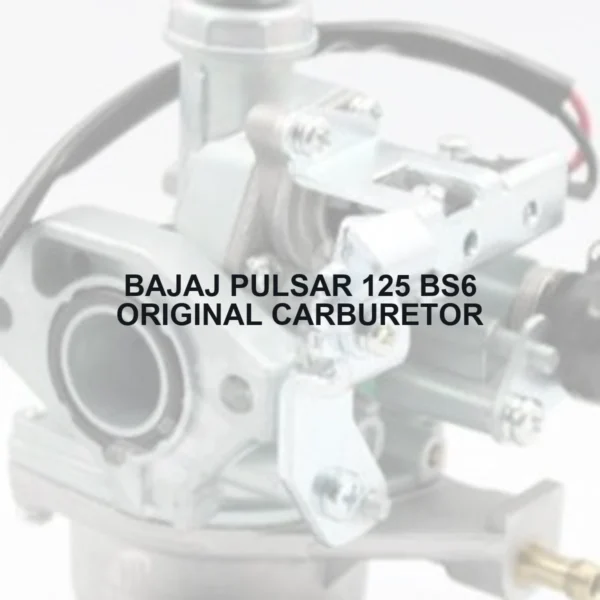 BAJAJ PULSAR 125 BS6 ORIGINAL CARBURETOR - Autoss.in
