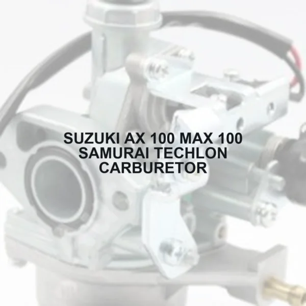 SUZUKI AX 100 MAX 100 SAMURAI TECHLON CARBURETOR - Autoss.in