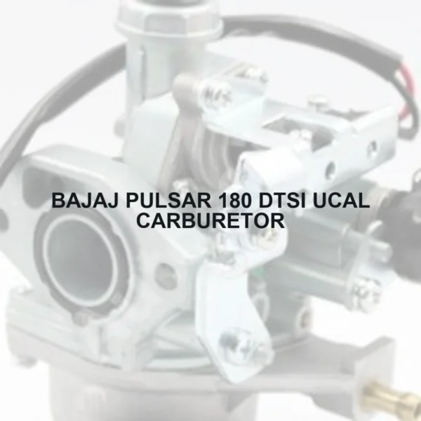 BAJAJ PULSAR 180 DTSI UCAL CARBURETOR - Autoss.in