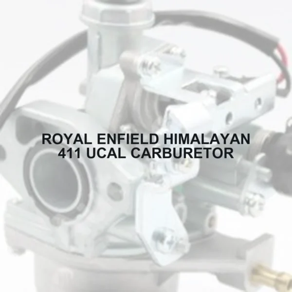 ROYAL ENFIELD HIMALAYAN 411 UCAL CARBURETOR - Autoss.in