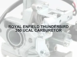ROYAL ENFIELD THUNDERBIRD 350 UCAL CARBURETOR - Autoss.in