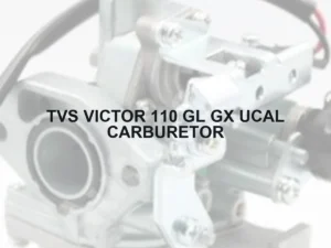 TVS VICTOR 110 GL GX UCAL CARBURETOR - Autoss.in