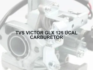 TVS VICTOR GLX 125 UCAL CARBURETOR - Autoss.in