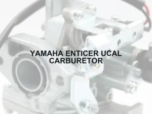 YAMAHA ENTICER UCAL CARBURETOR - Autoss.in