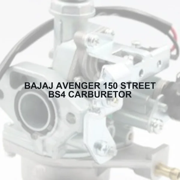 BAJAJ AVENGER 150 STREET BS4 CARBURETOR - Autoss.in