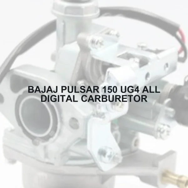 BAJAJ PULSAR 150 UG4 ALL DIGITAL CARBURETOR - Autoss.in