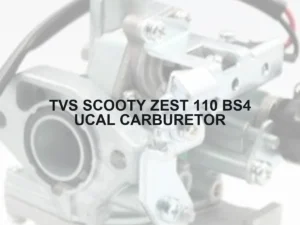 TVS SCOOTY ZEST 110 BS4 UCAL CARBURETOR - Autoss.in