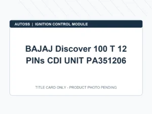 BAJAJ Discover 100 T 12 PINs CDI UNIT PA351206 title card; actual product photograph pending