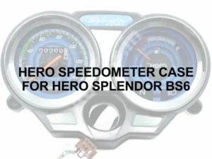 HERO SPEEDOMETER CASE FOR HERO SPLENDOR BS6