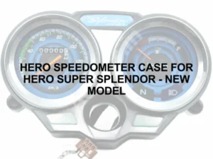 HERO SPEEDOMETER CASE FOR HERO SUPER SPLENDOR - NEW MODEL