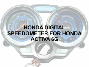 HONDA DIGITAL SPEEDOMETER FOR HONDA ACTIVA 6G