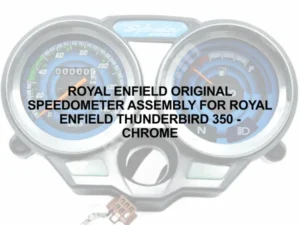 ROYAL ENFIELD ORIGINAL SPEEDOMETER ASSEMBLY FOR ROYAL ENFIELD THUNDERBIRD 350 - CHROME